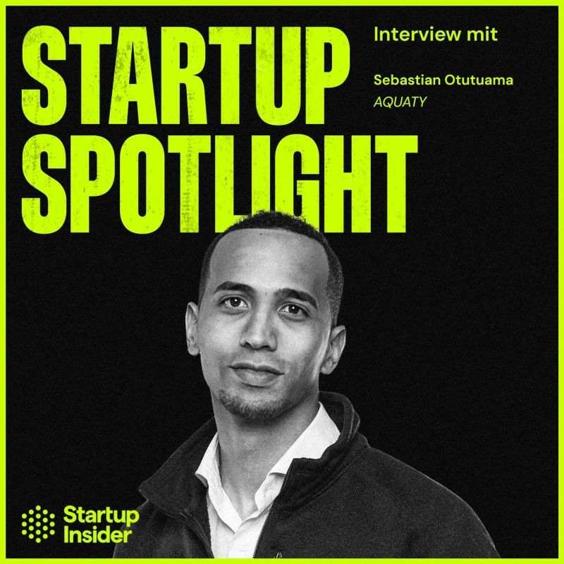 Launch der Investment-Plattform AQUATY — Startup Insider Podcast